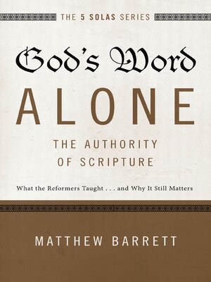 cover image of God's Word Alone, the Authority of Scripture